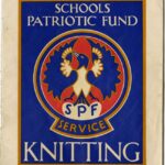 Image: Booklet cover in red, blue and brown-yellow. It reads "Schools Patriotic Fund Knitting" and has an illustration of a bird with the words SPF Service written below it.