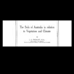 Image: Part of the cover page of a book entitled ‘The soils of Australia in relation to vegetation and climate’, written by J.A. Prescott, M.Sc.